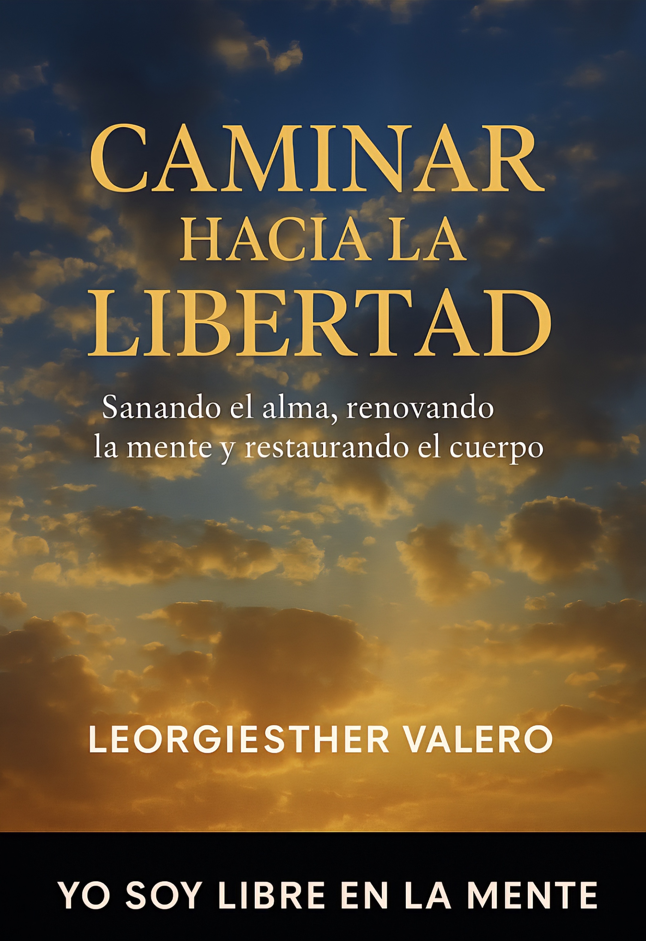 Caminar hacia la Libertad